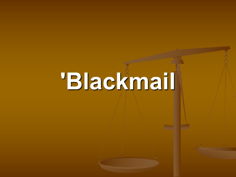 'Blackmail